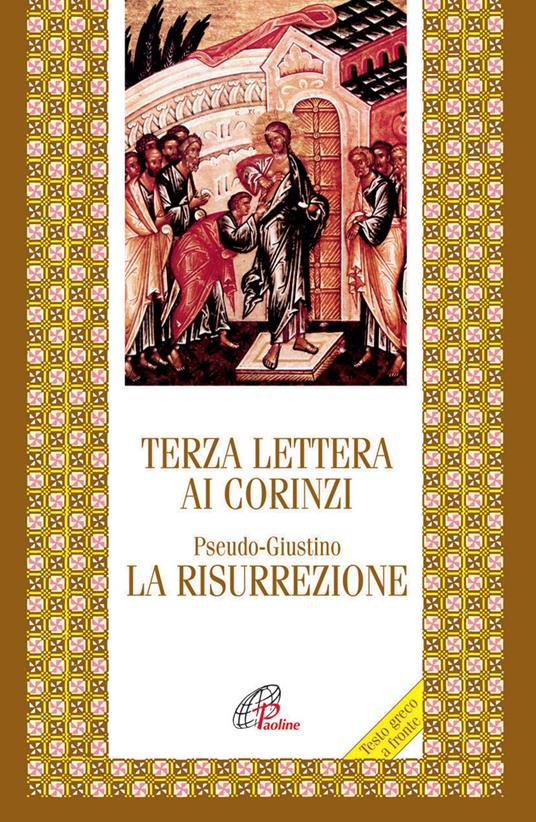 Terza lettera ai Corinzi. La Risurrezione - Pseudo Giustino - copertina