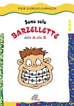 Sono solo barzellette dalla A alla Z. Ediz. illustrata