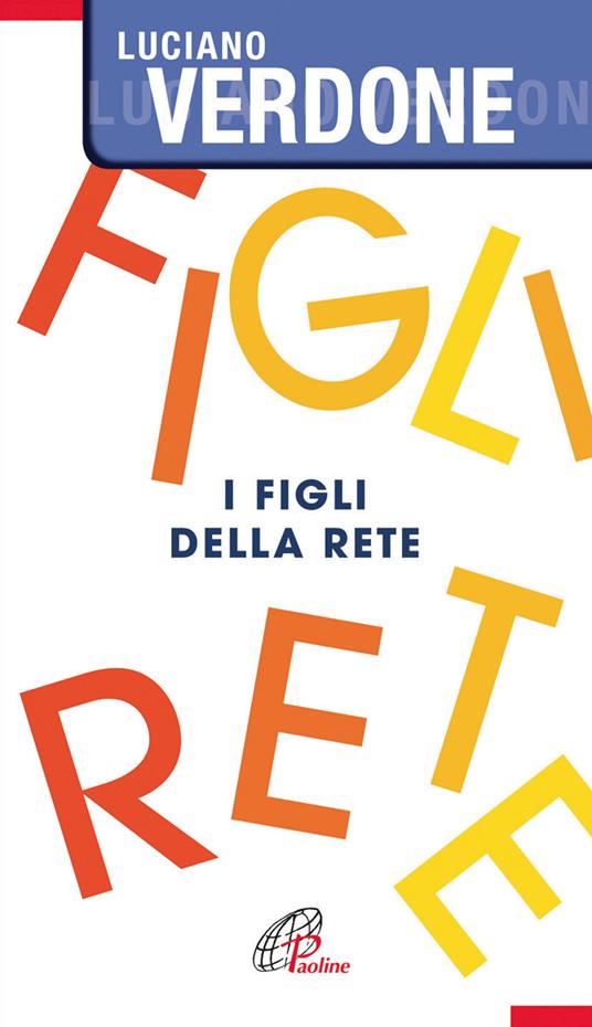 I figli della rete - Luciano Verdone - copertina