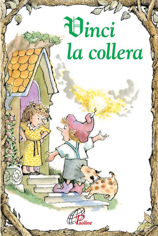 Vinci la collera. Ediz. illustrata - Lisa Engelhardt,Karen Katafiasz - copertina