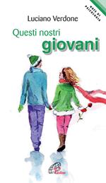 Questi nostri giovani