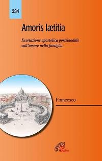 Amoris laetitia. Esortazione apostolica postsinodale sull'amore nella famiglia - Francesco (Jorge Mario Bergoglio) - copertina