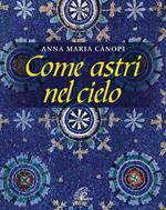 Come astri nel cielo