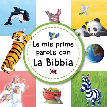 Le mie prime parole con la Bibbia. Ediz. a colori - Gill Guile - copertina