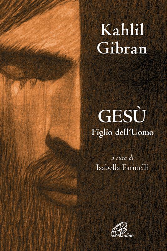 Gesù figlio dell'uomo. Nuova ediz. - Kahlil Gibran - copertina