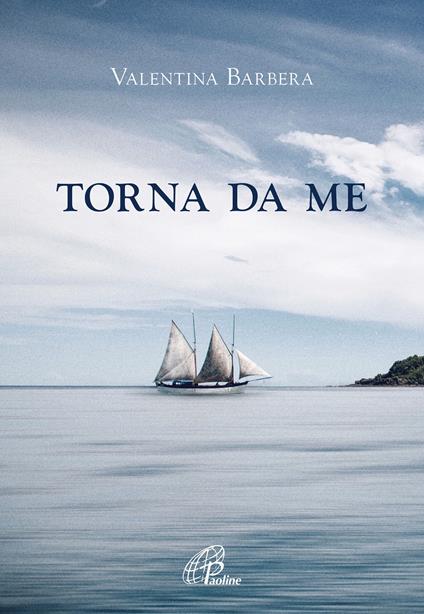 Torna da me - Valentina Barbera - copertina