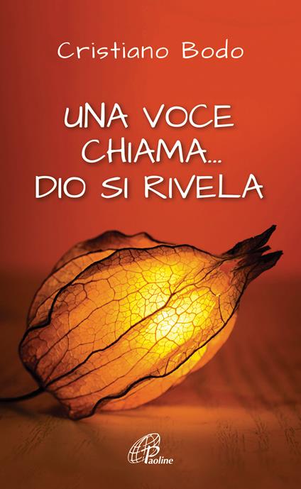 Una voce chiama... Dio si rivela - Cristiano Bodo - copertina