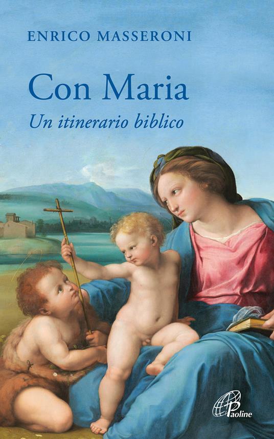 Con Maria. Un itinerario biblico - Enrico Masseroni - copertina