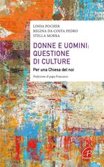 Donne e uomini: questione di culture. Per una Chiesa del noi