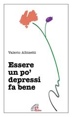 Essere un po' depressi fa bene