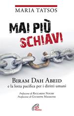 Mai più schiavi. Biram Dah Abeid e la lotta pacifica per i diritti umani