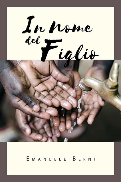 In nome del figlio - Emanuele Berni - copertina