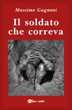 Il soldato che correva