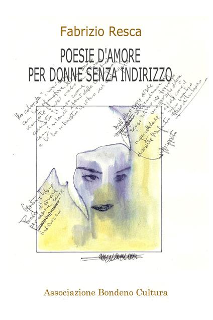 Poesie d'amore per donne senza indirizzo - Fabrizio Resca - copertina