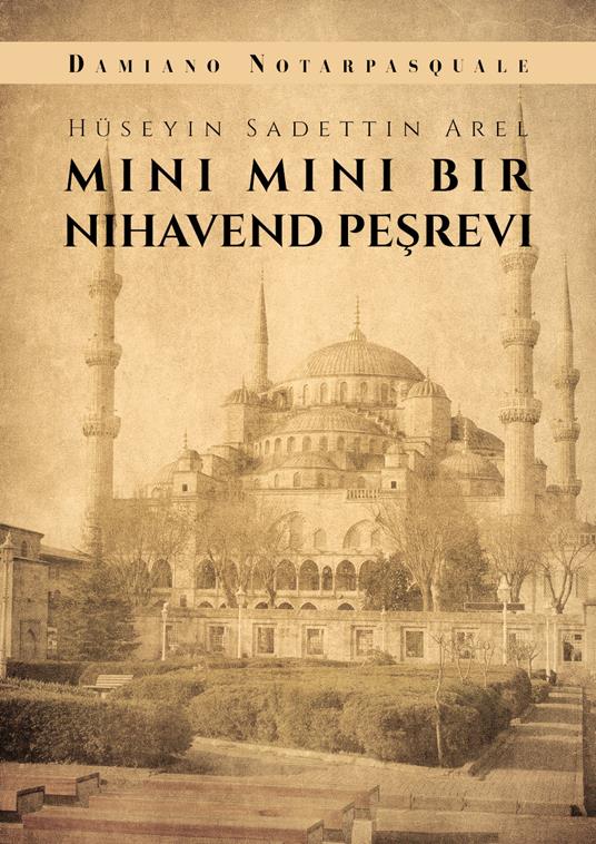 Mini Mini Bir Nihavend Pesrevi - Hüseyin Sadettin Arel - copertina