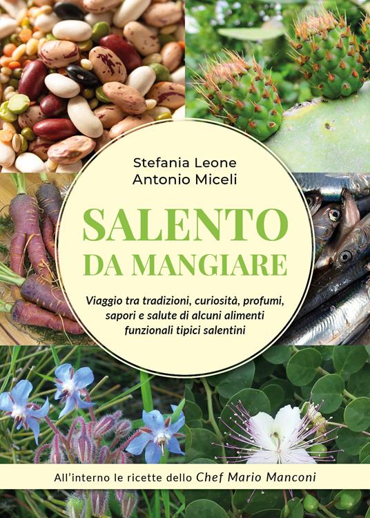 Salento da mangiare - Stefania Leone,Antonio Miceli - copertina