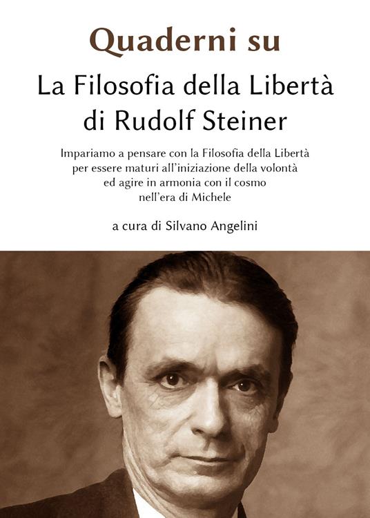 Quaderni su «La filosofia della libertà» di Rudolf Steiner. Vol. 2 - copertina