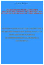 Una rappresentazione geometrico-matematica del passato, del presente e del futuro escatologico della storia mondiale