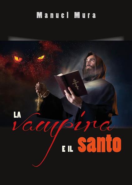 La vampira e il santo - Manuel Mura - ebook