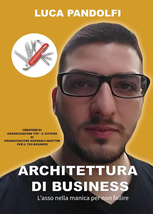 Architettura di business. L'asso nella manica per non fallire - Luca Pandolfi - copertina