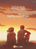 Farley e Divessa