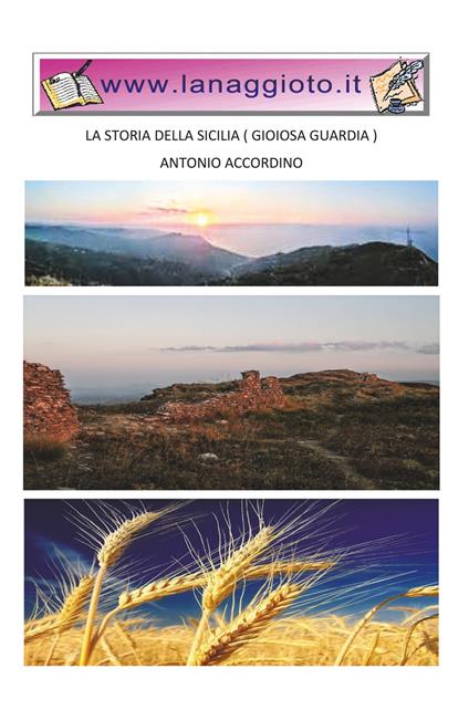 La storia della Sicilia (Gioiosa Guardia) - Antonio Accordino - copertina