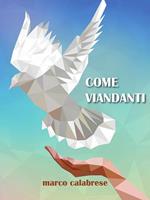 Come viandanti