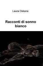 Racconti di sonno bianco