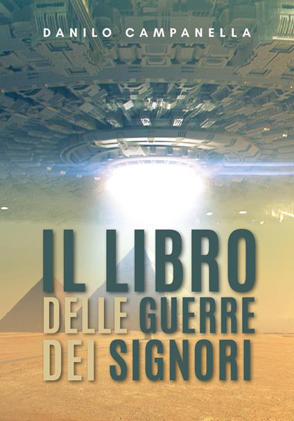 Il libro delle guerre dei signori - Danilo Campanella - copertina