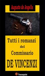 Tutti i romanzi del Commissario De Vincenzi