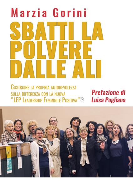 Sbatti la polvere dalle ali - Marzia Gorini - copertina