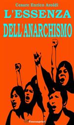 L' essenza dell'anarchismo