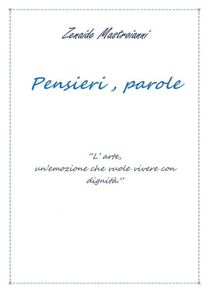 Pensieri, parole - Zenaide Mastroianni - copertina