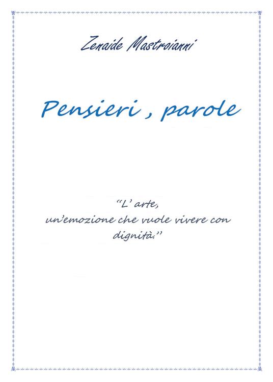 Pensieri, parole - Zenaide Mastroianni - copertina