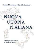 Nuova utopia italiana