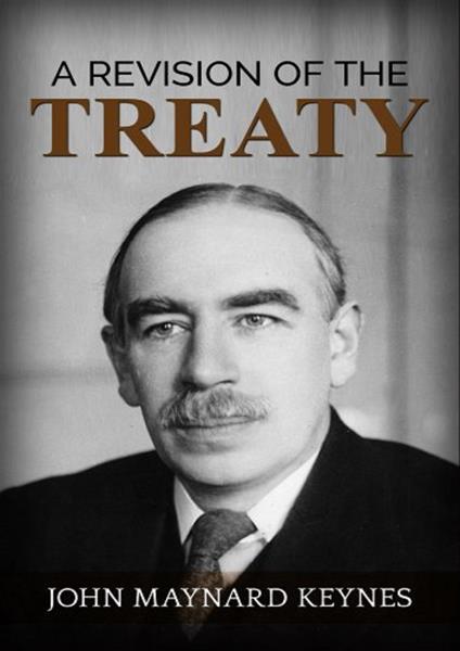 A revision of the treaty - John Maynard Keynes - copertina