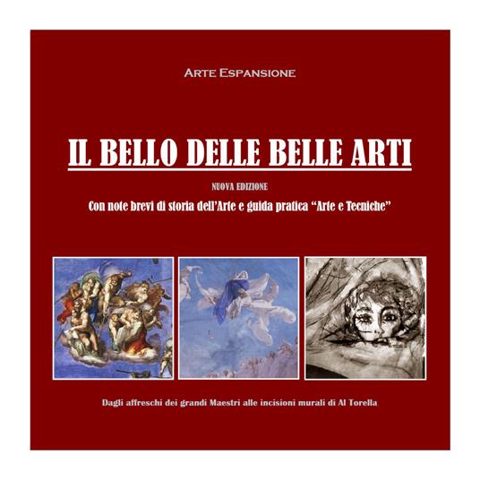 Il bello delle belle arti. Ediz. illustrata - copertina