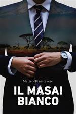 Il masai bianco