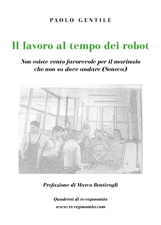 Il lavoro al tempo dei robot - Paolo Gentile - copertina