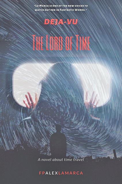 Deja-vu. The lord of time - F. P. Alex La Marca - copertina