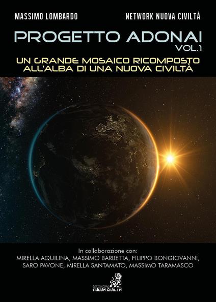 Progetto Adonai. Vol. 1: grande mosaico ricomposto all'alba di una nuova civiltà, Un. - Massimo Lombardo - copertina