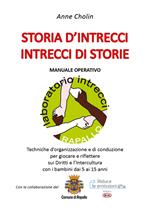 Storia d'intrecci. Intrecci di storie