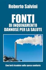 Fonti di inquinamento dannose per la salute