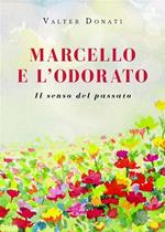 Marcello e l'odorato. Il senso del passato