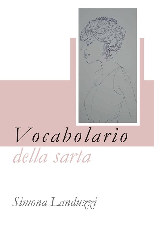 Vocabolario della sarta - Simona Landuzzi - copertina