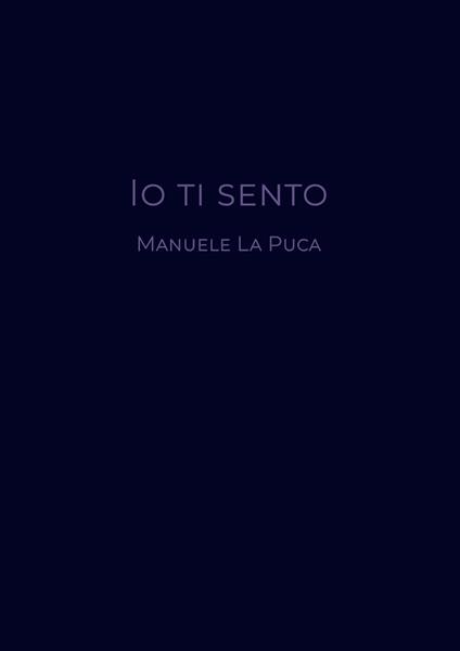 Io ti sento - Manuele La Puca - copertina