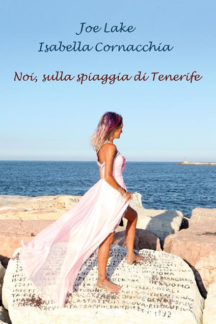 Noi, sulla spiaggia di Tenerife - Joe Lake,Isabella Cornacchia - copertina