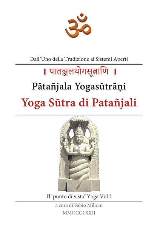 Yoga Sutra di Patañjali. Vol. 1: 'punto di vista' yoga, Il. - copertina