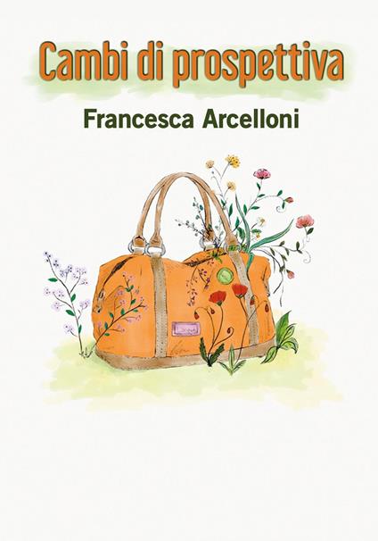 Cambi di prospettiva - Francesca Arcelloni - copertina