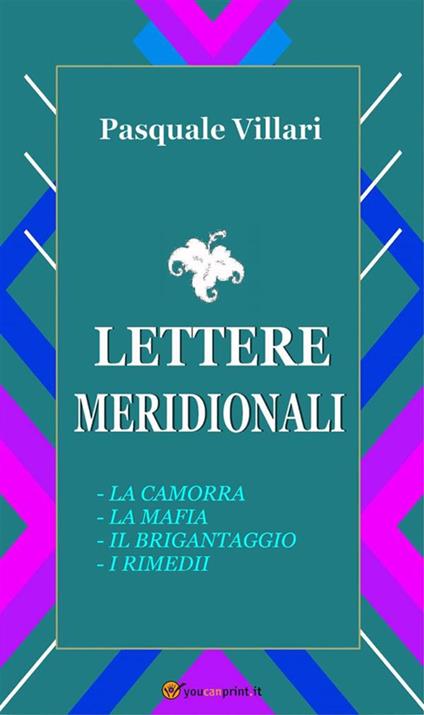 Lettere meridionali - Pasquale Villari - ebook